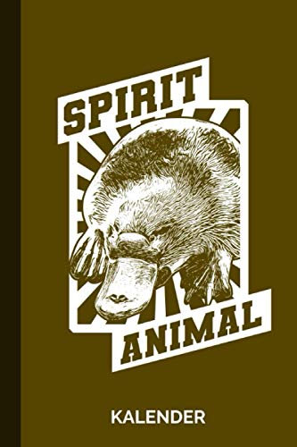 Kalender Spirit Animal: Schnabeltier Australien Tier 120 Seiten I Weißes Papier I A5 Format I 2021