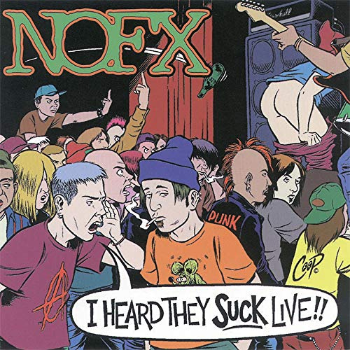 I Heard They Suck Live!!