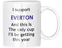 Funny Everton Football Mug – This is The Only Cup I’ll Be Getting This Year Joke Gift for Toffees Fans, Ceramic Coffee Cup, Dishwasher Safe, Perfect for Home or Office