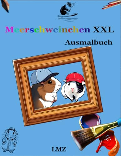Ausmalbücher Meerschweinchen XXL (LMZ Ausmalbücher)