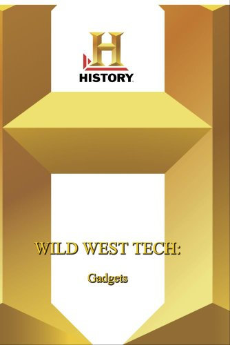 History -- Wild West Tech Gadgets