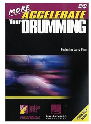 More Accelerate Your Drumming (DVD). For drums