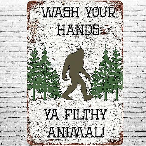 Metallschild, 20,3 x 30,5 cm, Vintage, Wash Your Hands, Ya Filthy Animal, Retro-Wanddekoration, Retro, Bigfoot Tannenbäume, Wald, Blechschilder, Poster für Zuhause, Wohnzimmer, Schlafzimmer, Garten,