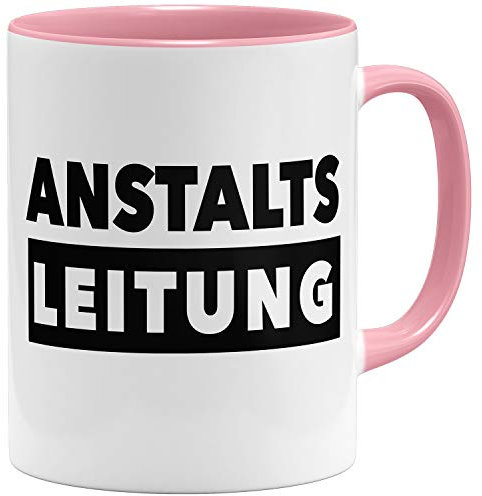 OM3® Anstaltsleitung Statement Tasse mit Spruch - Keramik Becher - 11oz 325ml - Beidseitig Bedruckt - #2 - Rosa