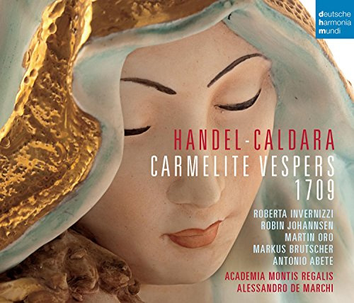 Händel-Caldara: Karmeliter Vesper 1709