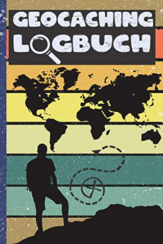Geocaching Logbuch: Notizbuch und Logbuch für Geocacher - Geocaching Zubehör und Ausrüstung für unterwegs zum Eintragen - Kleines Geocach Buch - 120 Seiten