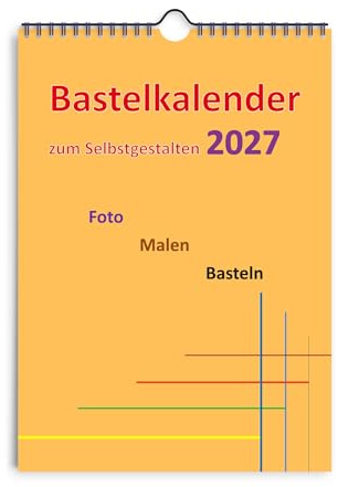 Bastelkalender 2027 DIN A4 Spiralbindung DIY zum Selbstgestalten, viel Platz für Fotos, Malereien & Bastelarbeiten, kreative Geschenkidee (Gold)