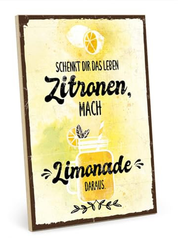 TypeStoff Holzschild mit Spruch – Zitrone – im Vintage-Look mit Zitat als Geschenk und Dekoration zum Thema Leben und Motivation - HS-00760