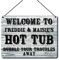 Maggie-mais Personalised Fun Hot Tub Sign Metal Plaque Gifts, Bar,Garden,