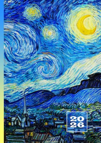 2026: A4 Wochenkalender mit Uhrzeit | 1 Woche auf 2 Seiten Terminplaner | Personal Organizer Zeiteinteilung | Terminkalender mit Zeit | Vincent Van Gogh Sternennacht