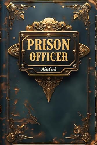 Prison officer notebook: lined journal for men women work