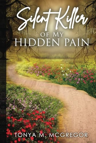 Silent Killer of My Hidden Pain