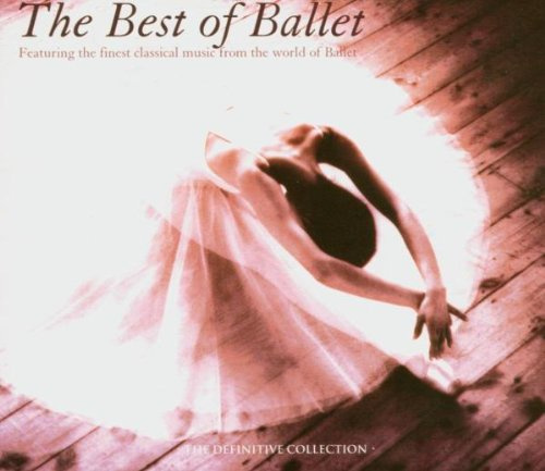 The Best of Ballet - Swan Lake, Romeo And Juliet, Nutcracker