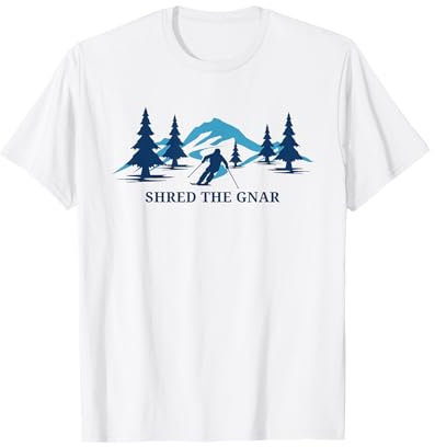 Shred The Gnar Lustiges Skigebiet Skifahrer T-Shirt