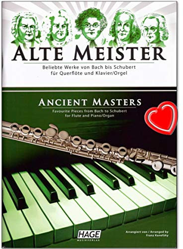 Alte Meister für Querflöte und Klavier - erstklassige Sammlung von 29 klassischen Werken von Bach über Haydn und Mozart bis Schubert, mit Werken von Barock bis Romantik - Notenbuch mit Notenklammer