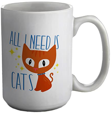 Shopagift All I Need is Cats (Ginger Stripey Cat) White 15oz Large Mug Cup