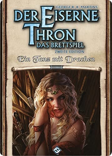 Fantasy Flight Games, Der Eiserne Thron: Das Brettspiel 2. Edition – Ein Tanz mit Drachen, Erweiterung, Expertenspiel, Strategiespiel, 3-6 Spieler, Ab 14+ Jahren, 180 Minuten, Deutsch