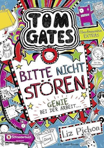 Tom Gates, Band 08: Bitte nicht stören, Genie bei der Arbeit ... | Comic-Roman | Wenig Text und viele Kritzeleien für Lesemuffel | Unverwechselbarer Humor ... letzten Seite (Tom Gates / Comic Roman 8)