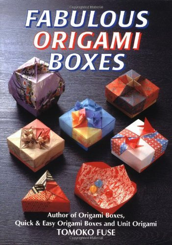 Fabulous Origami Boxes by Tomoko Fuse (1998-07-13)