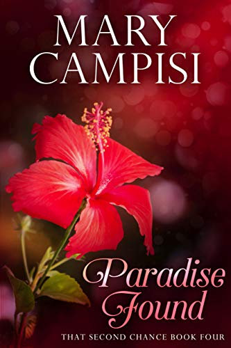 Paradise Found: That Second Chance, Book 4 (English Edition)