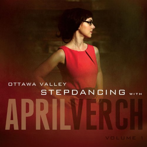 Ottawa Valley Stepdancing, Volume 1