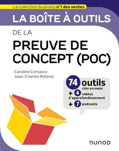 La boîte à outils de la preuve de concept (POC) : 74 outils clés en main (BàO La Boîte à Outils)