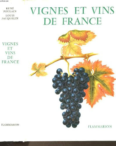 Vignes et vins de france.