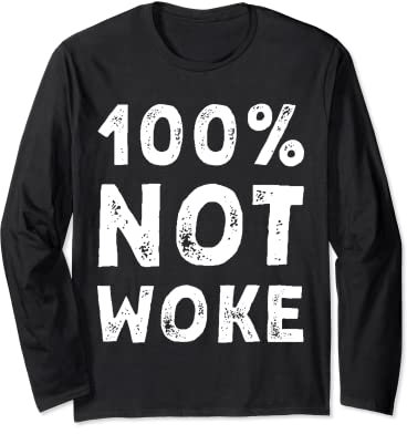 100% NOT WOKE Manga Larga