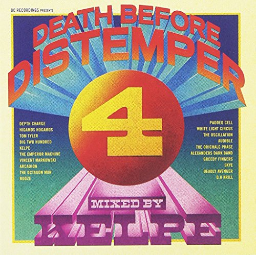 Death Before Distemper 4 - Mixed and Re by Kelpe