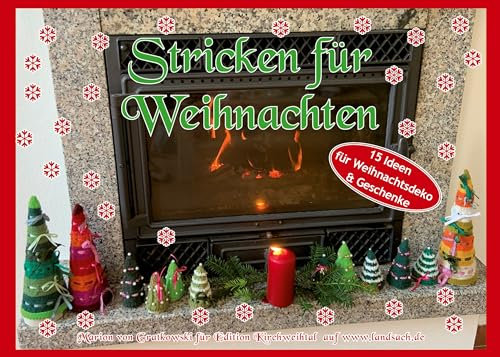 Stricken für Weihnachten: 15 Ideen für Weihnachtsdeko und Geschenke (Bayerisch stricken)