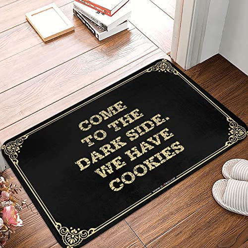 Decor for Man Cave Come to The Dark Side. We Have Cookies Doormat Thankful Door Mat Bar Decor for Home (Color : Colour, Size : 40X60CM)