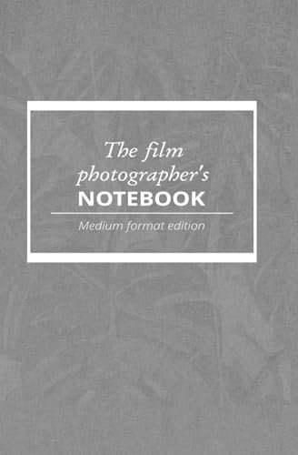 The film photographer's notebook: Medium format edition