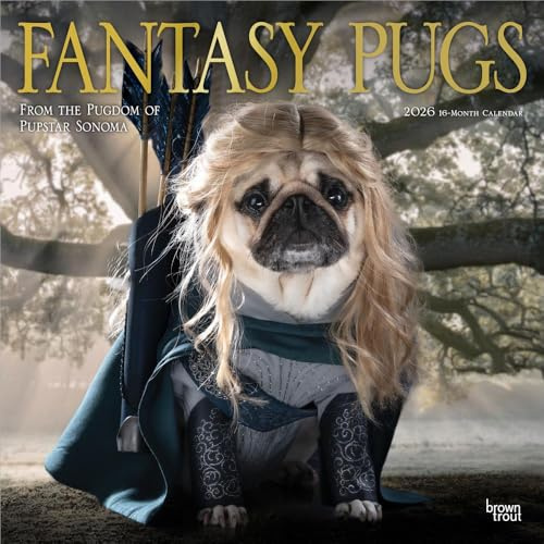 Fantasy Pugs – Fantasy Möpse 2026 – 16-Monatskalender: Original BrownTrout-Kalender [Mehrsprachig] [Kalender] (Wall-Kalender)
