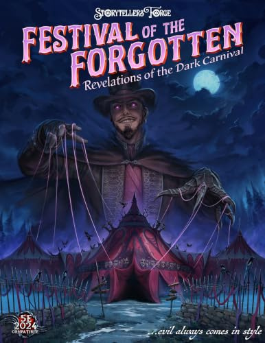 Festivals of the Forgotten: Revelations of the Dark Carnival