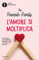 L'amore si moltiplica: Tutto quello che ho imparato diventando mamma e che non ti ho mai detto (Italian Edition)