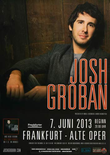 Josh Groban - All That Echoes, Frankfurt 2013 » Konzertplakat/Premium Poster | Live Konzert Veranstaltung | DIN A1 «