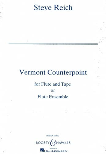 Vermont Counterpoint: Flöte und CD oder Flöten-Ensemble. Partitur und Stimmen.
