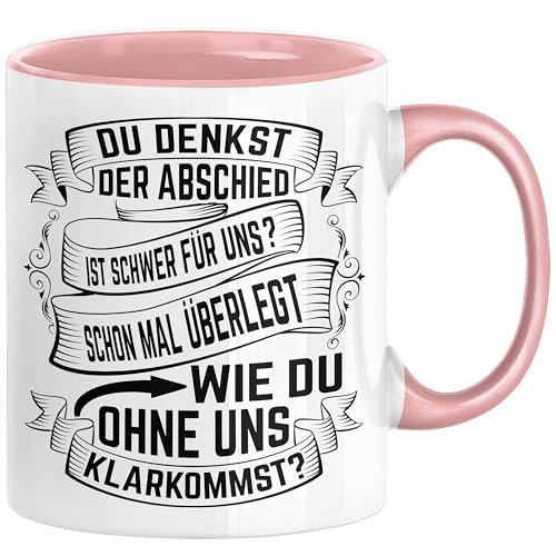 Trendation - Jobwechsel Tasse Geschenk Neuer Job Du Denkst Der Abschied Ist Schwer Für Uns Neuer Job Kollegin Abschiedsgeschenk (Rosa)
