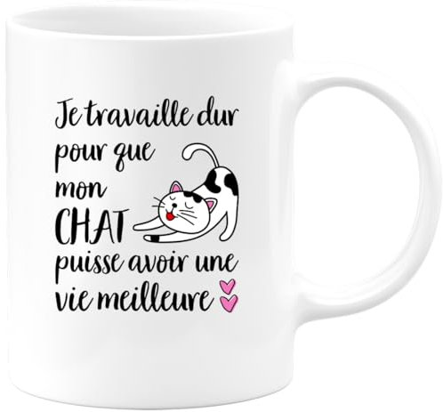 quotedazur - Mug Je Travaille Dur Pour Que Mon Chat Puisse Avoir Une Vie Meilleure - Blanc/Céramique