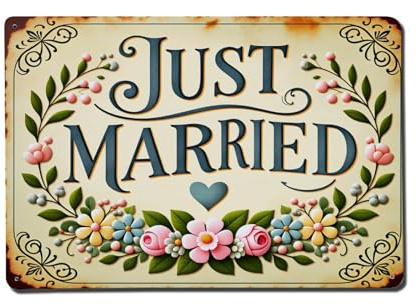 Targa decorativa in metallo retrò con scritta Just Married a forma di cuore floreale, per bar, pub, casa, sala giochi, palestra, club, decorazione da parete, poster vintage in metallo, 20 x 30 cm