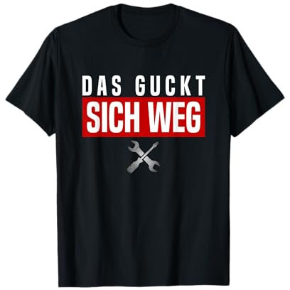 Das Guckt Sich Weg Baustelle Party Gadgets Für Handwerker T-Shirt