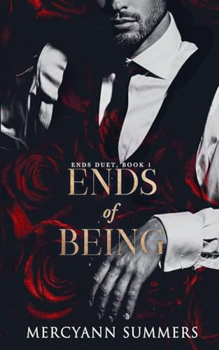 Ends of Being (Ends World, Band 1)