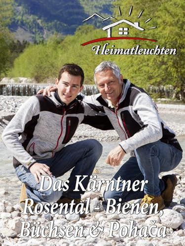Das Kärntner Rosental - Bienen, Büchsen & Pohaca