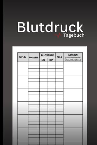 Blutdruckpass: Blutdrucktagebuch zum Ausfüllen und Tracken, 4 Messungen pro Tag, Blutdruck Heft Ideal zum einfachen und übersichtliche Dokumention ...