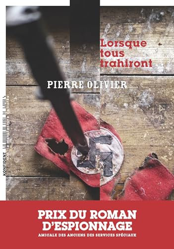 Lorsque tous trahiront (French Edition)
