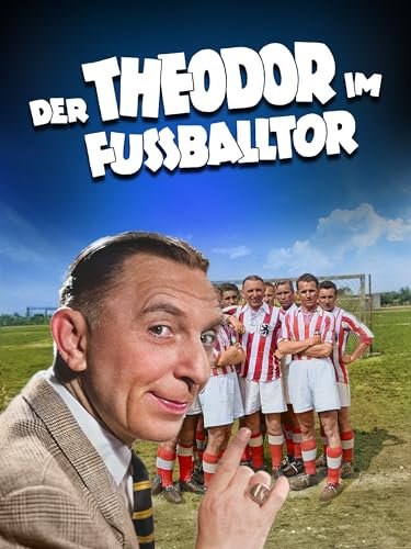 Der Theodor im Fußballtor