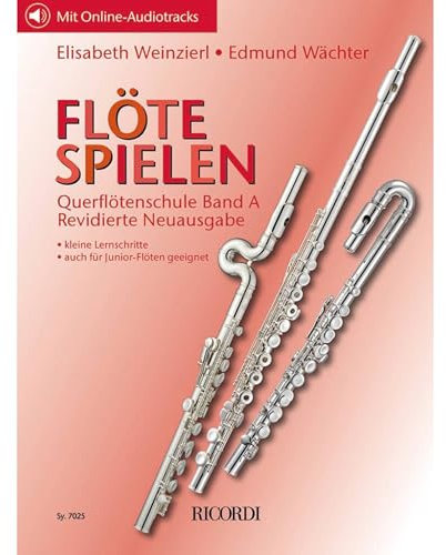 Flöte spielen - Querflötenschule Band A. Enthält Online-Audio