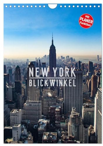 New York - Blickwinkel (Wandkalender 2026 DIN A4 hoch), CALVENDO Monatskalender: New York: abhängig vom gewählten Blickwinkel eine Metropole der ... befindliche mitreißende City (CALVENDO Orte)