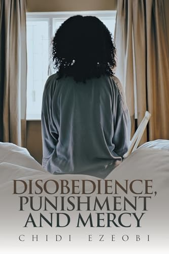DISOBEDIENCE, PUNISHMENT AND MERCY
