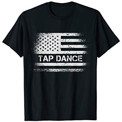 USA Flag Tap Dance - American Patriot US Flag Tap Dance Gift T-Shirt